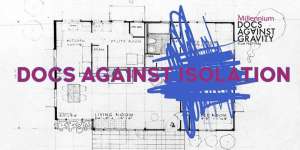 Millennium Docs Against Gravity launches Docs Against Isolation program