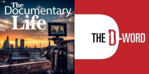 The Documentary Life & D-Word partner in service to expanded documentary community