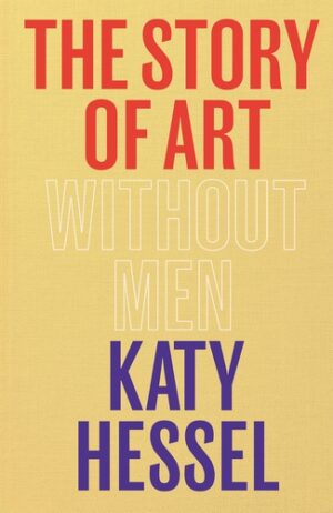 The Story of Art Without Men)