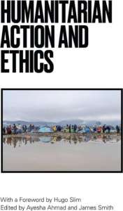 Humanitarian Action and Ethics