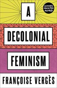 Decolonise feminism!