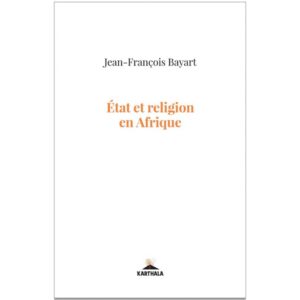 État et religion en Afrique Karthala